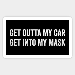 Get Into My Mask Sticker